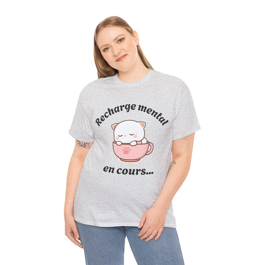 T-shirt unisex 100% coton "Recharge mental en cours..." avec notre adorable petit chat.