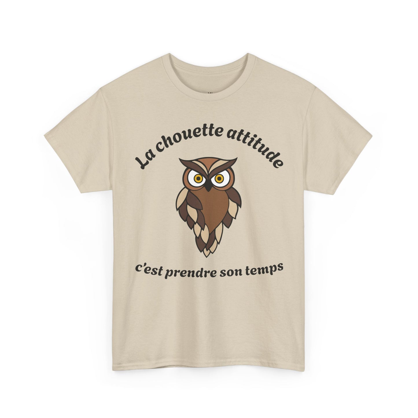 T-shirt unisex 100% coton "La chouette attitude, c’est prendre son temps" avec notre adorable petite chouette.