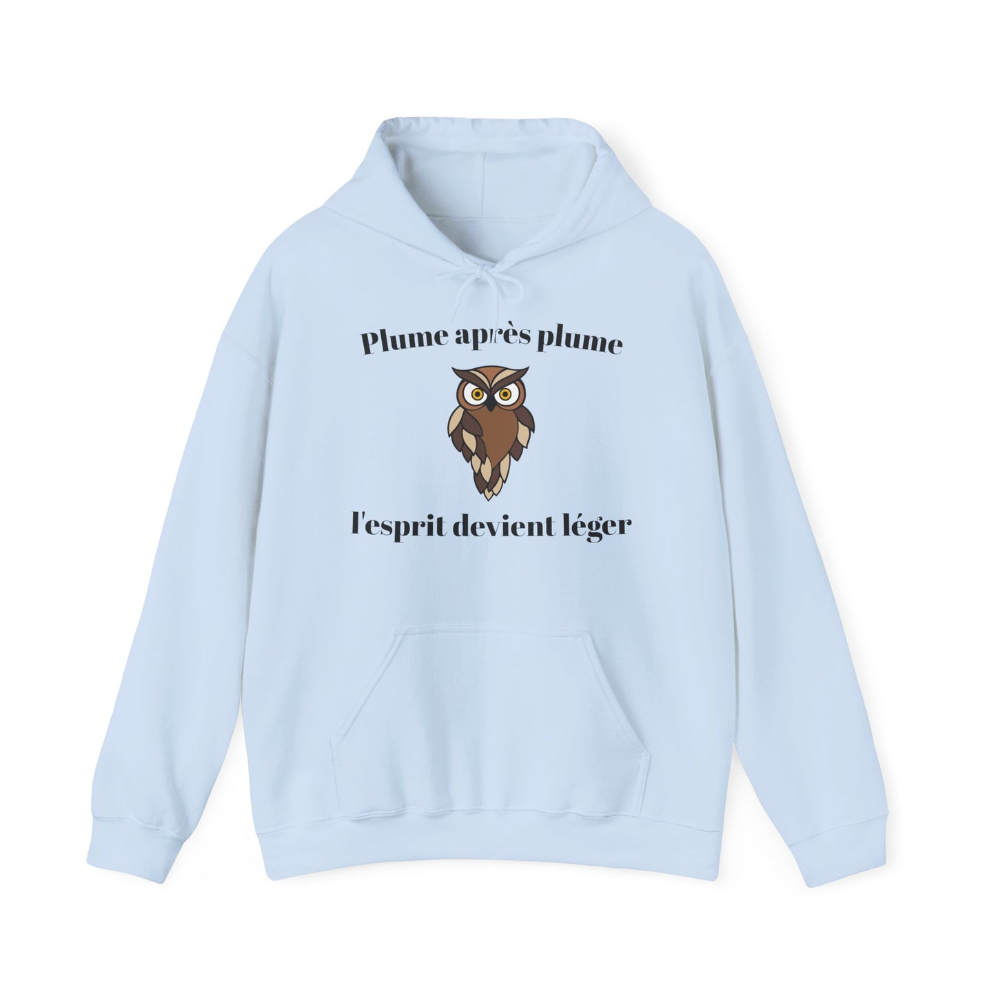 Hoodie unisex "Plume après plume, l'esprit devient léger" avec notre adorable petite chouette.