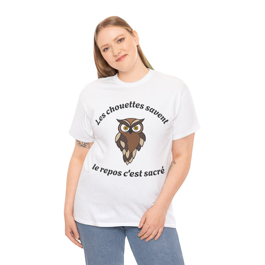 T-shirt unisex 100% coton "Les chouettes savent, le repos c'est sacré" avec notre adorable petite chouette.