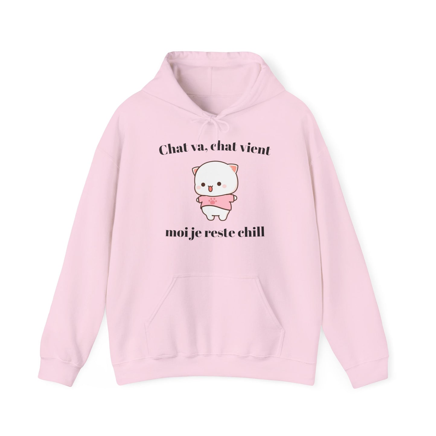 Hoodie unisexe "Chat va, chat vient, moi je reste chill" avec notre adorable petit chat.