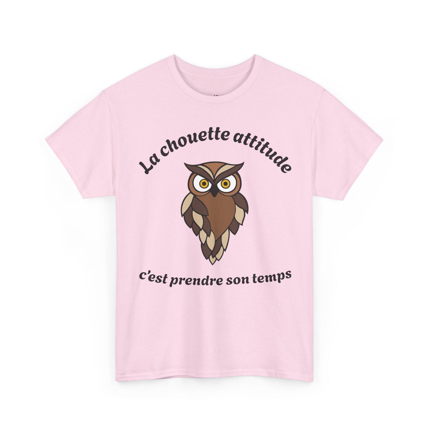 T-shirt unisex 100% coton "La chouette attitude, c’est prendre son temps" avec notre adorable petite chouette.