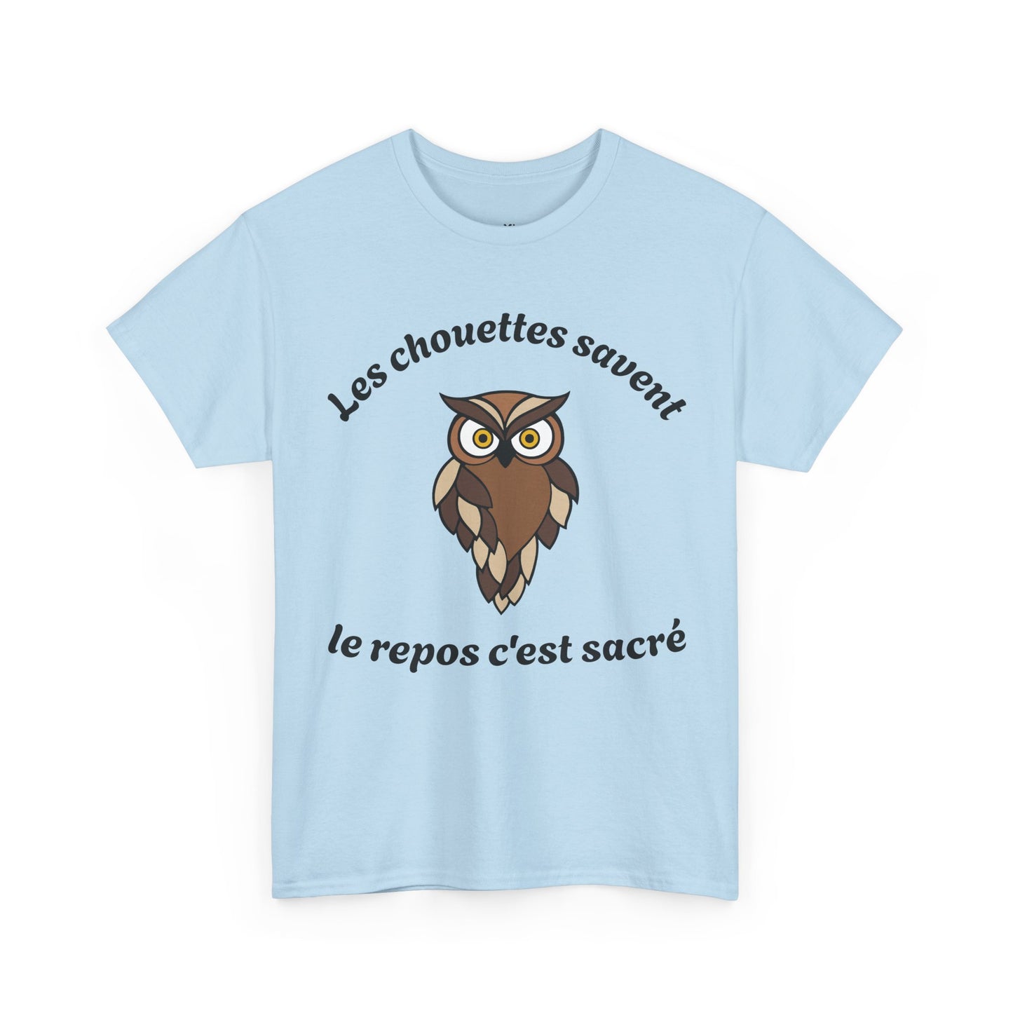 T-shirt unisex 100% coton "Les chouettes savent, le repos c'est sacré" avec notre adorable petite chouette.