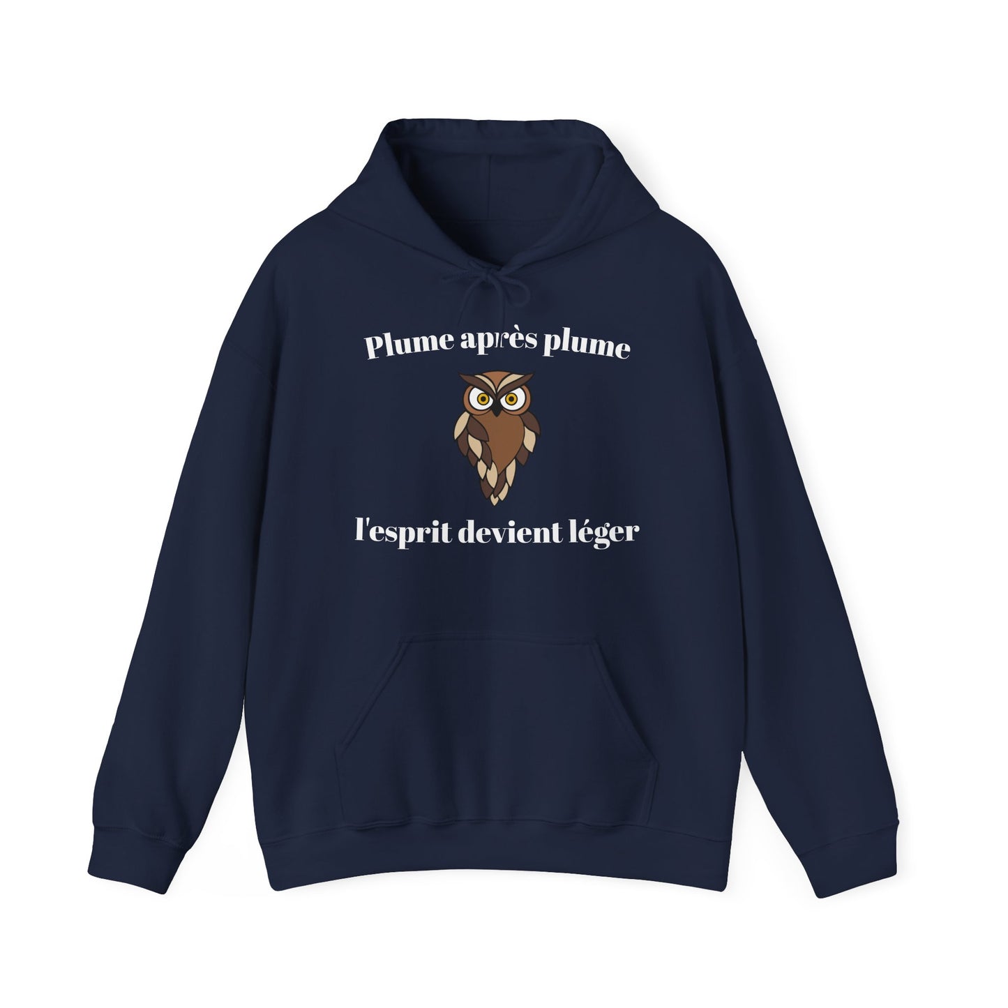 Hoodie unisex "Plume après plume, l'esprit devient léger" avec notre adorable petite chouette.