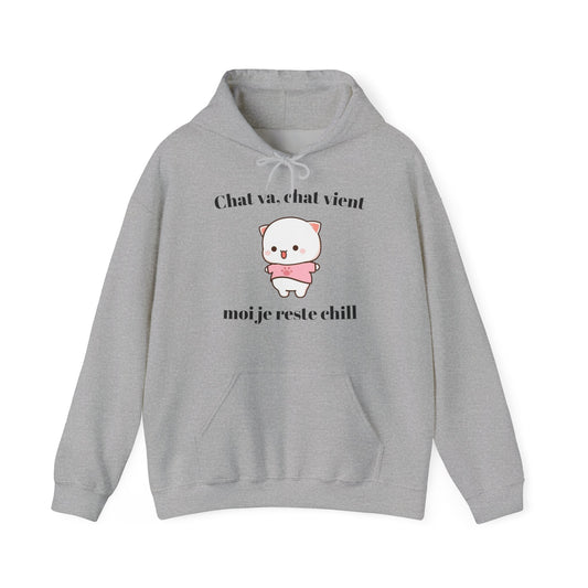Hoodie unisexe "Chat va, chat vient, moi je reste chill" avec notre adorable petit chat.