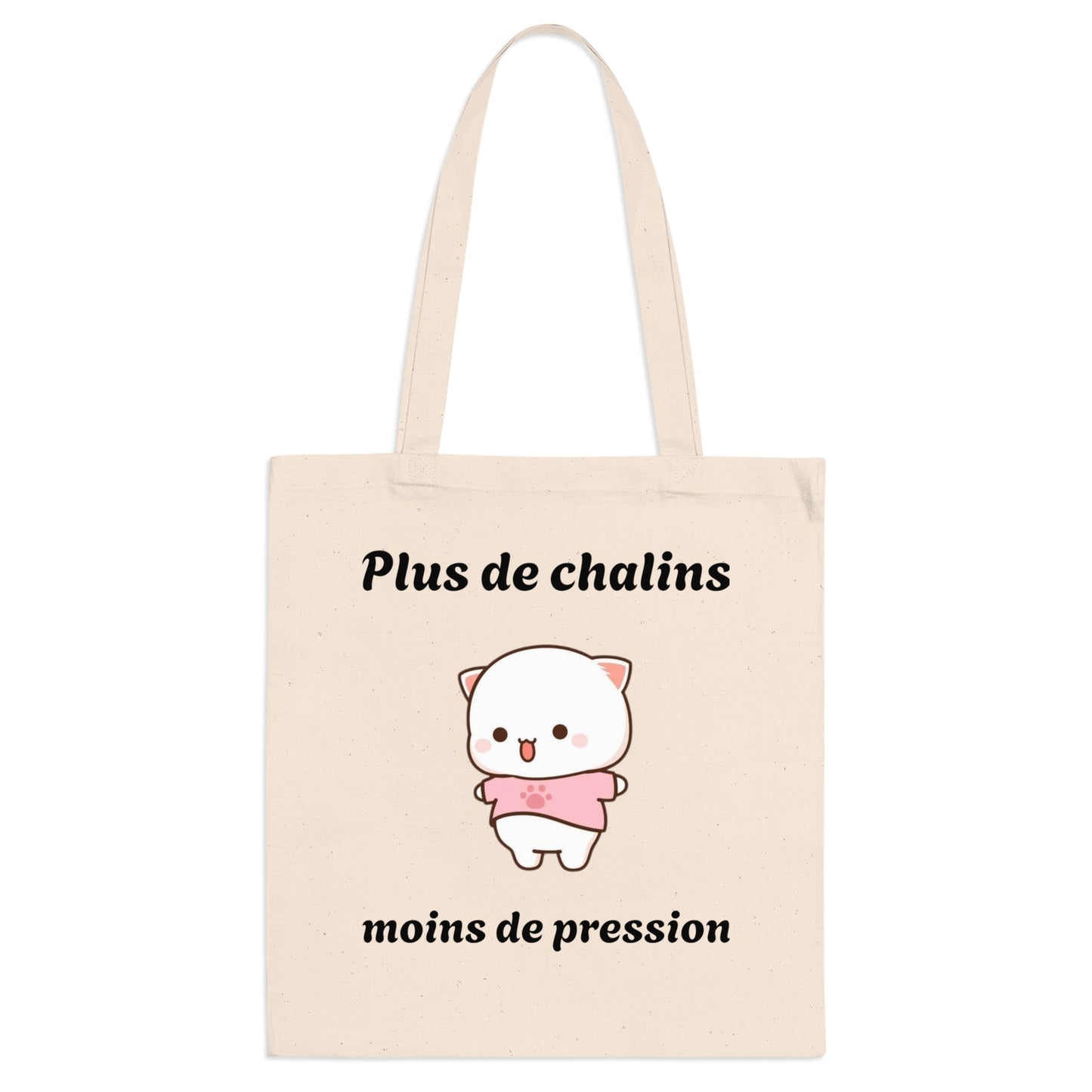 Tote bag 100% coton, couture renforcé "Plus de chalins, moins de pression" avec notre adorable petit chat.