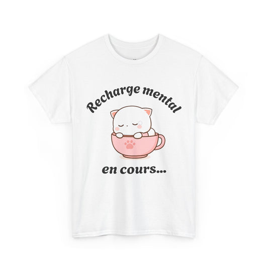 T-shirt unisex 100% coton "Recharge mental en cours..." avec notre adorable petit chat.