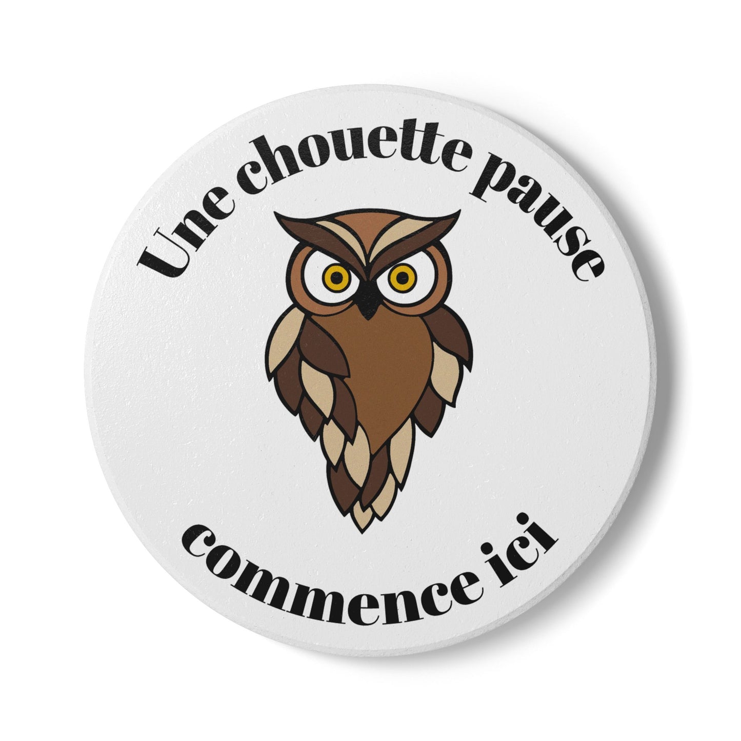 Dessous de verre en céramique "Une chouette pause commence ici" avec notre mignonne petite chouette.